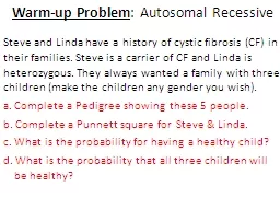 Warm-up Problem : Autosomal Recessive