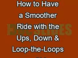 The Ataxia Rollercoaster: How to Have a Smoother Ride with the Ups, Down & Loop-the-Loops