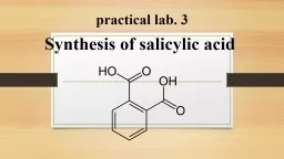 practical lab. 3 Synthesis of salicylic acid