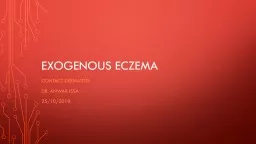 Exogenous eczema Contact dermatitis