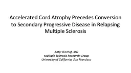 Accelerated Cord  Atrophy