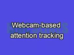 Webcam-based attention tracking