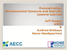 Deconstruction  Environmental Concerns and Real Life Lessons Learned