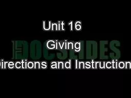 Unit 16  Giving Directions and Instructions