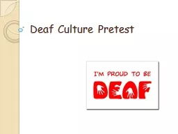 Deaf Culture Pretest What does ASL stand for??