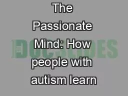 The Passionate Mind: How people with autism learn