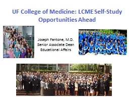 UF College of Medicine: LCME Self-Study Opportunities Ahead