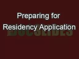Preparing for Residency Application