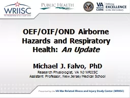 PPT-OEF/OIF/OND Airborne Hazards and Respiratory Health: