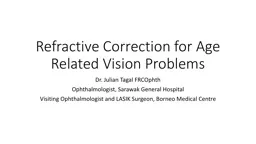 Refractive Correction for Age Related Vision Problems