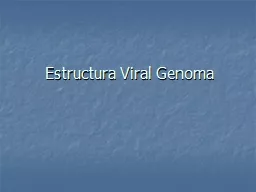 PPT-Estructura Viral Genoma Objetivos