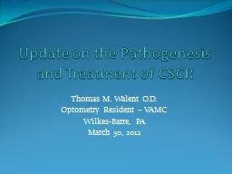 Update on the Pathogenesis and Treatment of CSCR