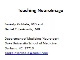 Teaching  NeuroImage   Sankalp Gokhale, MD