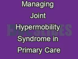 Managing Joint Hypermobility Syndrome in Primary Care