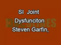 SI  Joint  Dysfunciton Steven Garfin,
