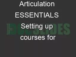 Articulation ESSENTIALS Setting up courses for