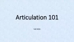 Articulation 101 Fall 2016