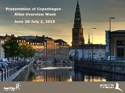 Presentation of Copenhagen