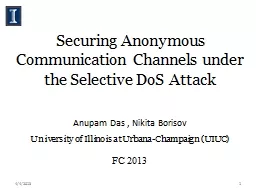 Securing Anonymous Communication Channels under the Selective