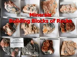 PPT-Minerals Building Blocks of Rocks