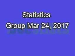 Statistics Group Mar 24, 2017