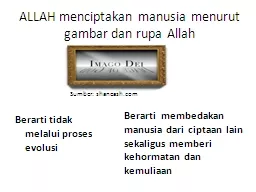 ALLAH  menciptakan   manusia