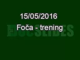 15/05/2016 Foča - trening