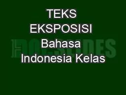 TEKS EKSPOSISI Bahasa Indonesia Kelas