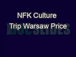 NFK Culture Trip Warsaw Price