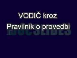 VODIČ kroz Pravilnik o provedbi