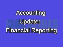 Accounting Update:  Financial Reporting