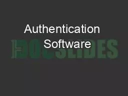 Authentication   Software