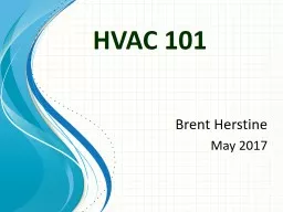 HVAC 101 Brent Herstine May 2017