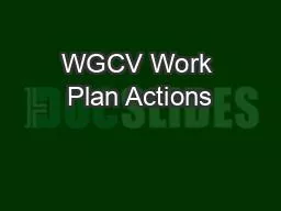 WGCV Work Plan Actions