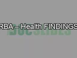 PPT-RBA – Health FINDINGS