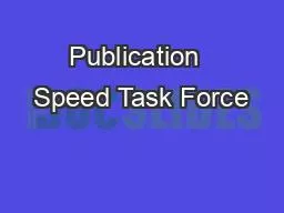 Publication  Speed Task Force