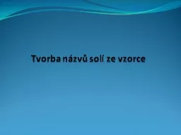 Tvorba názvů solí ze vzorce