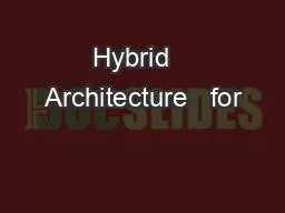 PPT-Hybrid Architecture for