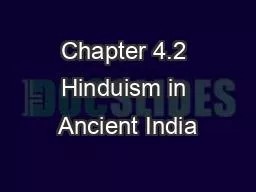 Chapter 4.2 Hinduism in Ancient India