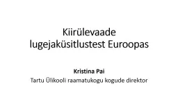 PPT-Kiirülevaade lugejaküsitlustest Euroopas