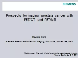Prospects for imaging prostate cancer with PET/CT and PET/MR