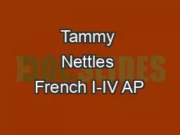 PPT-Tammy Nettles French I-IV AP