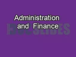 Administration and  Finance