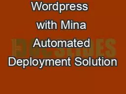 Wordpress  with Mina Automated Deployment Solution