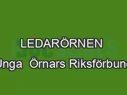 LEDARÖRNEN Unga  Örnars Riksförbund