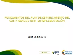 FUNDAMENTOS DEL PLAN DE ABASTECIMIENTO DEL GAS Y AVANCES PARA SU IMPLEMENTACIÓN