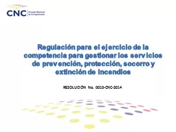 Regulación para el ejercicio de la competencia para gestionar los servicios de prevención, protec