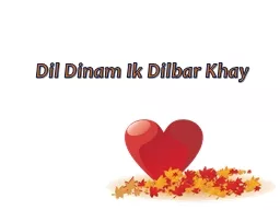 Dil   Dinam   Ik   Dilbar