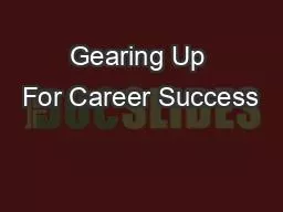 Gearing Up For Career Success