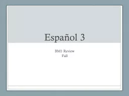 Español  3	 BM1 Review Fall